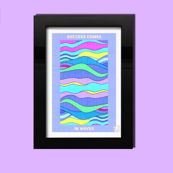 Groovy 'Success Comes In Waves' Typography Print