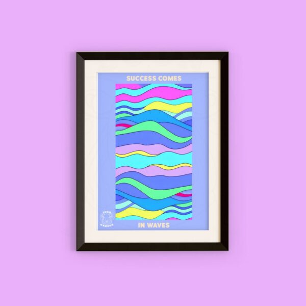 Vibrant pastel colour wave illustration with Success Comes In Waves typography.