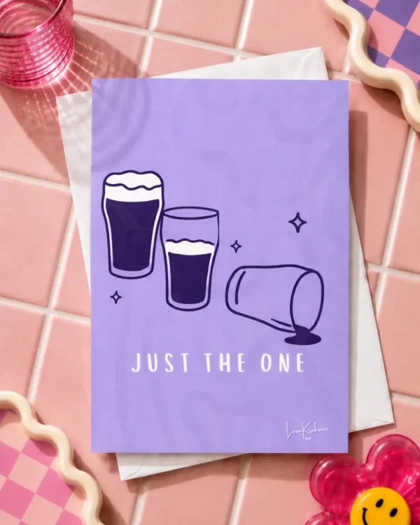 Just the One Guinness Pint Card by Loon Kaboon