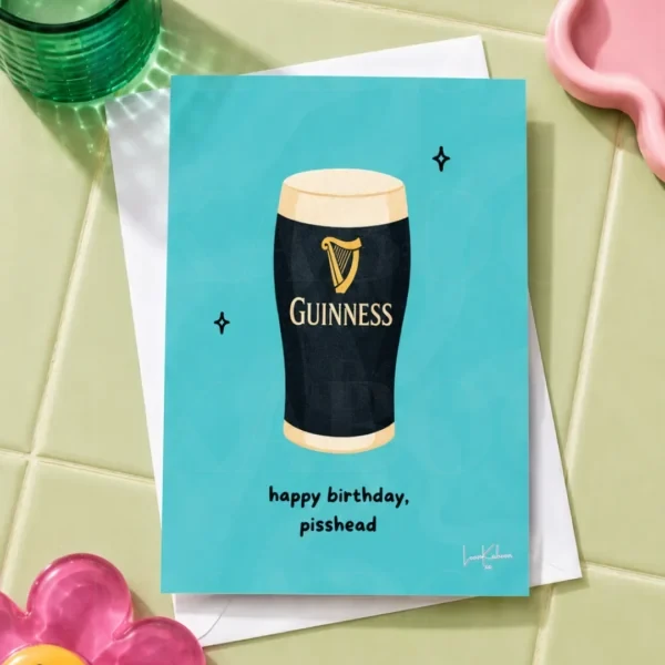 Happy Birthday Pisshead Guinness Pint Card