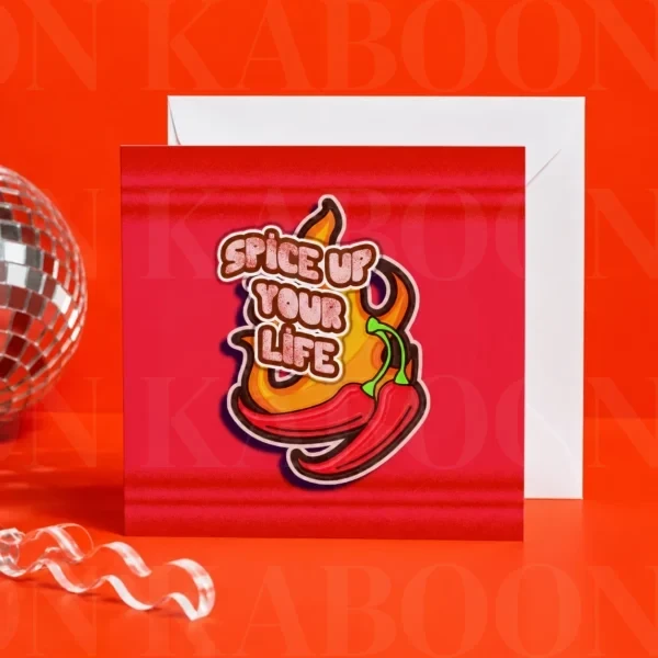 Funky ‘Spice Up Your Life’ Chilli Greeting Card | Loon Kaboon